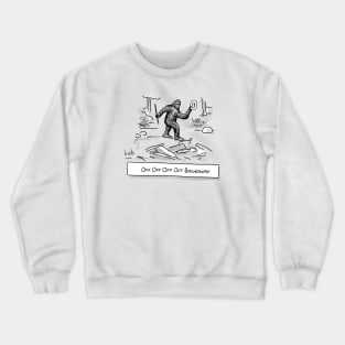 Bigfoot Broadway Crewneck Sweatshirt